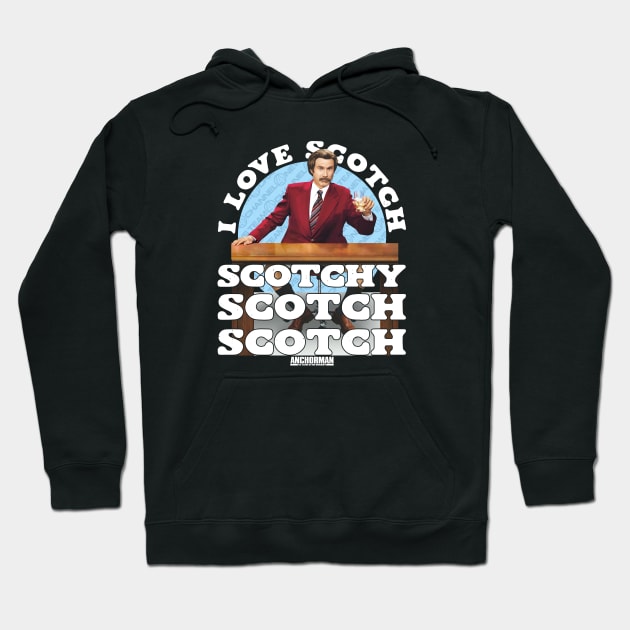 Anchorman Movie Ron Burgundy I Love Scotch Hoodie by Story At Dawn 